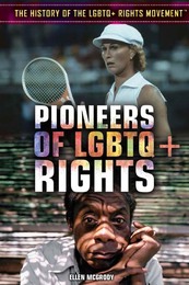 Pioneers of LGBTQ+ Rights, ed. , v. 