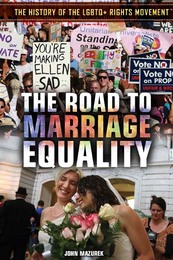 The Road to Marriage Equality, ed. , v. 