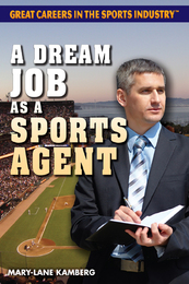 A Dream Job as a Sports Agent, ed. , v. 
