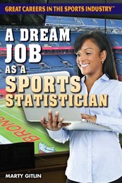 A Dream Job as a Sports Statistician, ed. , v. 