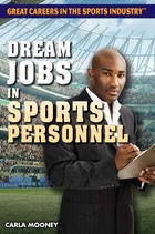 Dream Jobs in Sports Personnel, ed. , v. 