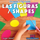 Las figuras / Shapes, ed. , v. 