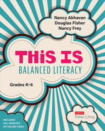 This Is Balanced Literacy, Grades K-6, ed. , v. 