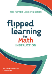 Flipped Learning for Math Instruction, ed. , v. 