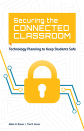 Securing the Connected Classroom, ed. , v. 