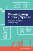 Reimagining Library Spaces, ed. , v. 