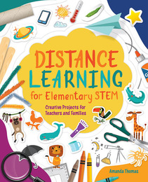 Distance Learning for Elementary STEM, ed. , v. 
