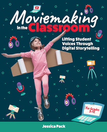 Moviemaking in the Classroom, ed. , v. 