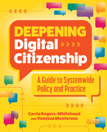 Deepening Digital Citizenship, ed. , v. 
