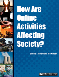 How Are Online Activities Affecting Society?, ed. , v. 