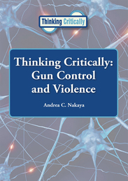 Gun Control and Violence, ed. , v. 