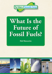 What is the Future of Fossil Fuels?, ed. , v. 