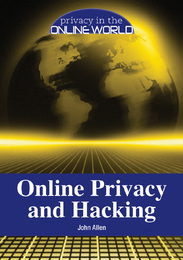 Online Privacy and Hacking, ed. , v. 