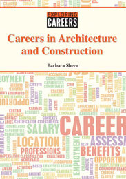 Careers in Architecture and Construction, ed. , v. 