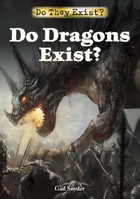 Do Dragons Exist?, ed. , v. 