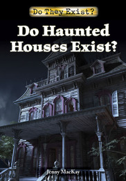 Do Haunted Houses Exist?, ed. , v. 