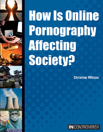 How Is Online Pornography Affecting Society?, ed. , v. 