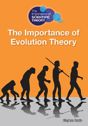 The Importance of Evolution Theory, ed. , v. 
