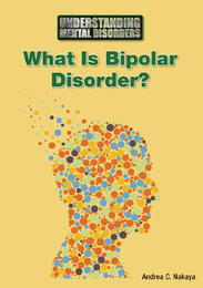 What Is Bipolar Disorder?, ed. , v. 