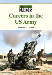Careers in the US Army, ed. , v. 