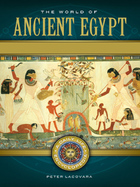 The World of Ancient Egypt, ed. , v. 