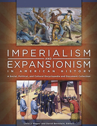 Imperialism and Expansionism in American History, ed. , v. 