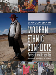 Encyclopedia of Modern Ethnic Conflicts, ed. 2, v. 