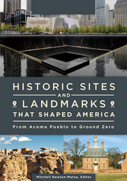 Historic Sites and Landmarks That Shaped America, ed. , v. 