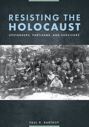 Resisting the Holocaust, ed. , v. 