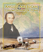 Anglo-American Colonization of Texas, ed. , v. 