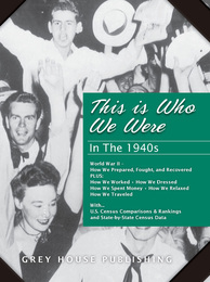 This Is Who We Were: In the 1940s, ed. , v. 