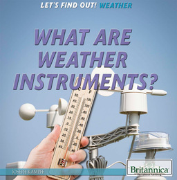 What Are Weather Instruments?, ed. , v. 