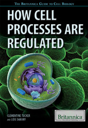 How Cell Processes Are Regulated, ed. , v. 