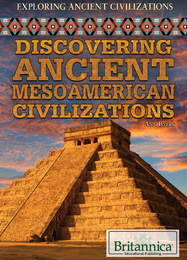 Discovering Ancient Mesoamerican Civilizations, ed. , v. 