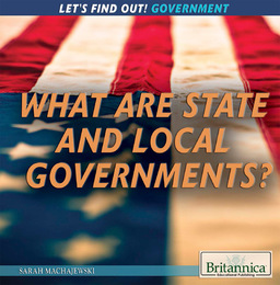 What Are State and Local Government?, ed. , v. 