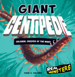 Giant Centipede, ed. , v. 