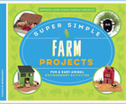 Super Simple Farm Projects, ed. , v. 