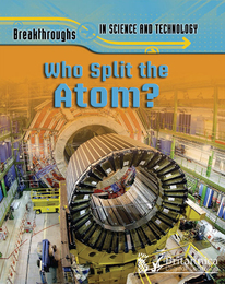 Who Split the Atom?, ed. , v. 