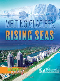 Melting Glaciers, Rising Seas, ed. , v. 