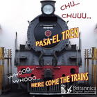 CHU… CHUUU… Pasa el tren (WHOOO, WHOOO… Here Come the Trains), ed. , v. 
