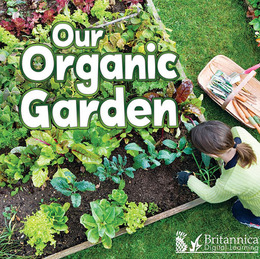Our Organic Garden, ed. , v. 