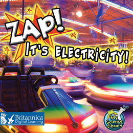 Zap! It's Electricity!, ed. , v. 