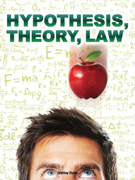 Hypothesis, Theory, Law, ed. , v. 