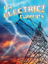 It's Electric! Currents, ed. , v. 