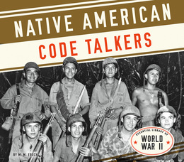 Native American Code Talkers, ed. , v. 