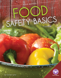 Food Safety Basics, ed. , v. 