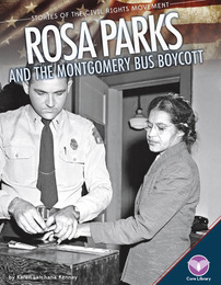 Rosa Parks and the Montgomery Bus Boycott, ed. , v. 