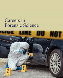 Careers in Forensic Science, ed. , v. 