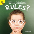 Who Makes Rules?, ed. , v. 