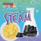 Cooking with STEAM, ed. , v. 